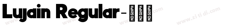 Lujain Regular字体转换 Lujain Regular字体转换